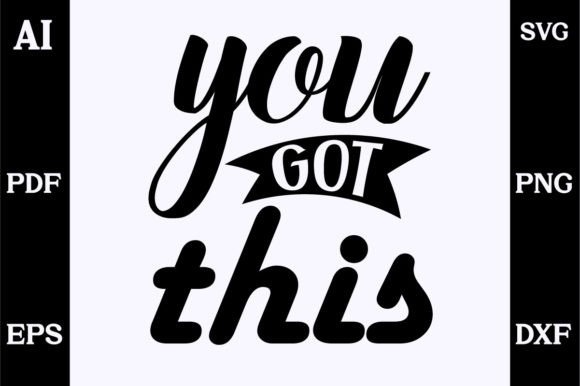 About You Got This SVG Design: A Designer's Take