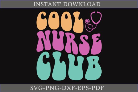 Cool Nurse Club Retro Nurse SVG – A Designer's Take