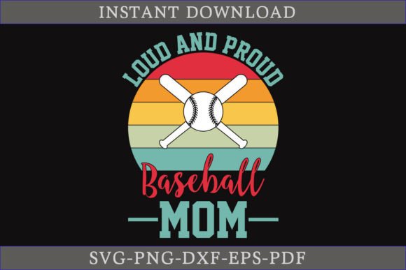 Loud and Proud Baseball Mom Vintage SVG