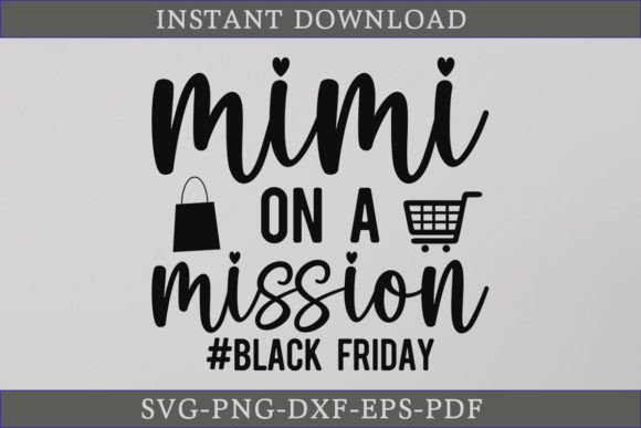 Mimi on a Mission Black Friday SVG File Review