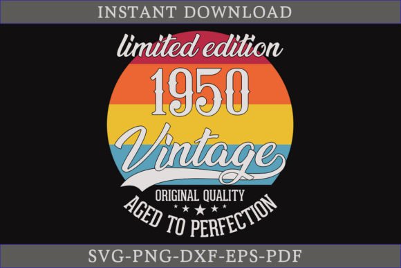 Vintage 1950 Aged to Perfection SVG File Review