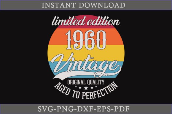 Vintage 1960 Aged to Perfection SVG Design Review