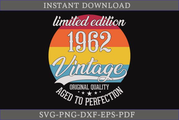Vintage 1962 Aged to Perfection SVG File Review