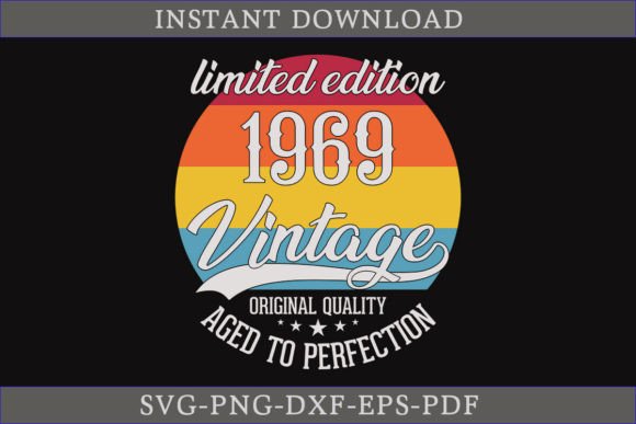 Vintage 1969 Aged to Perfection SVG File Review