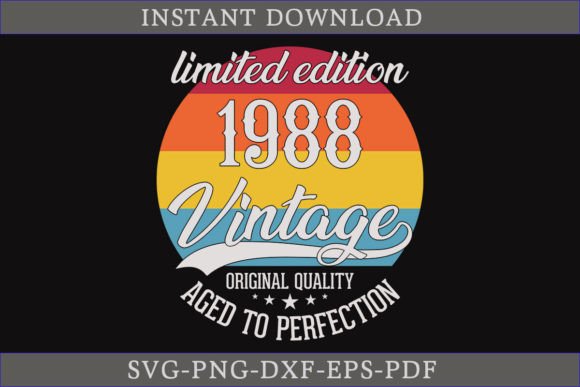 Vintage 1988 Aged to Perfection SVG File Review