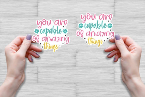 You Are Capable of Amazing Things SVG